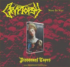 Cryptopsy - None So Vile Tape NEW/SEALED 2025 Reissue Dissonant Tapes DEATHMETAL