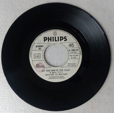 BROTHER TO BROTHER Let Your Mind Be Free (1976) Vinyl 7'' 45 Philips AS 5000 335