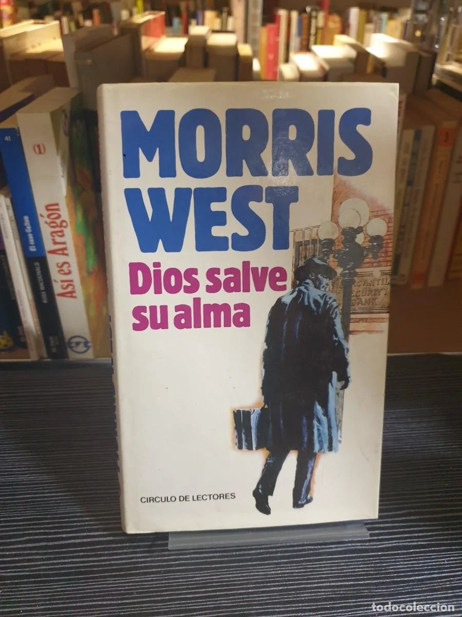 MORRIS WEST DIOS SALVE SU ALMA