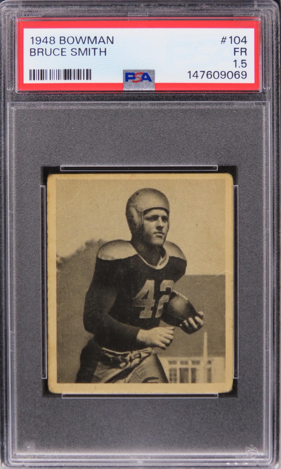 1948 Bowman Bruce Smith ROOKIE RC #104 PSA 1.5 FR