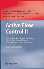 Active Flow Control II: Papers Contributed to the Conference "Active Flow Contro