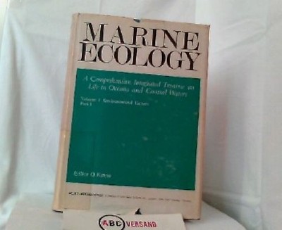 MARINE ECOLOGY a Comprehensive, Integrated Treatise on Life in Oceans and Coasta