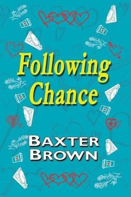 Baxter Brown Following Chance (Paperback) (UK IMPORT)