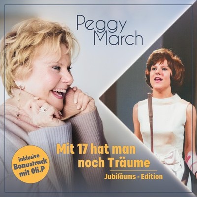 Mit 17 hat man noch Träume - Jubiläums Edition Peggy March