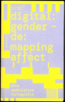 digital:gender - de:mapping affect Julia Bee