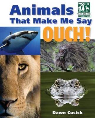 Animals That Make Me Say Ouch (National Wildlife Federation): Fierce Fan - GOOD