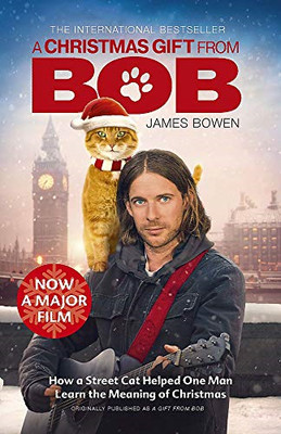 Ein Weihnachtsgeschenk von Bob: JETZT EIN GROSSER FILM - Bowen, James