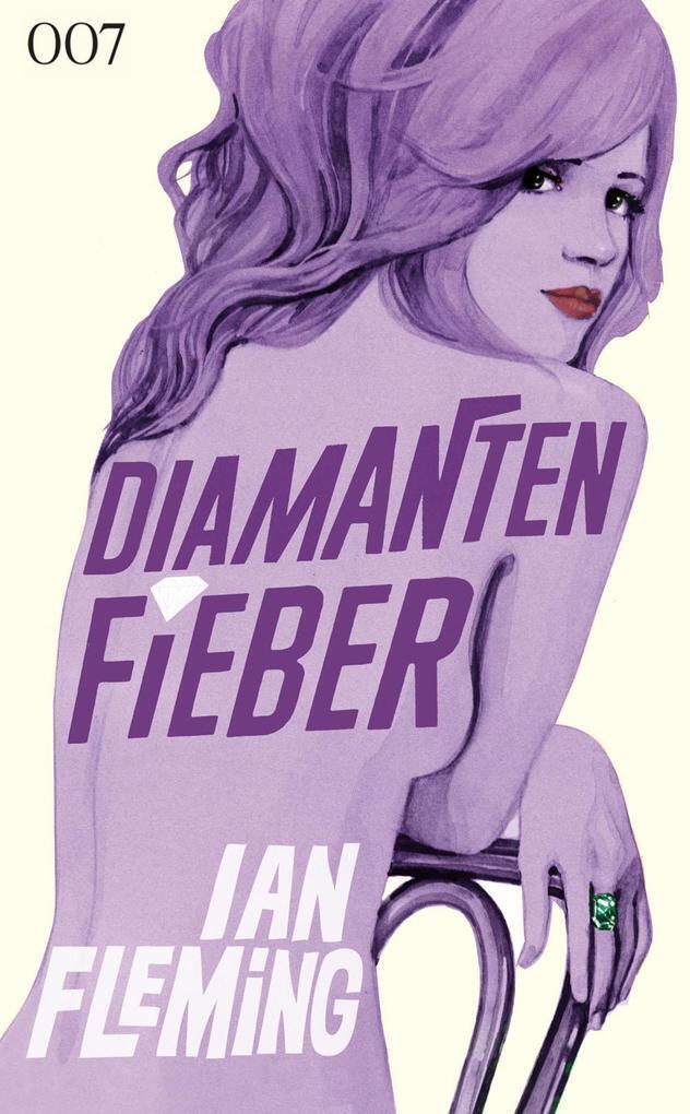 Thumbnail - James Bond 04. Diamantenfieber | Ian Fleming | 2012 | Deutsch