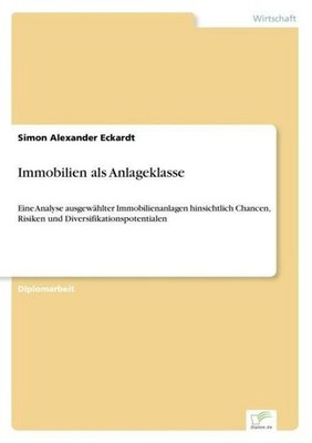 Immobilien als Anlageklasse Simon Alexander Eckardt