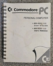 Commodore Personal Computer MS Dos 3.2 Users Guide/Users Reference - 1987