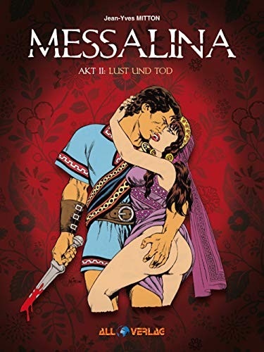 Jean-Yves Mitton Messalina 2: Lust und Tod (Hardback) (UK IMPORT)