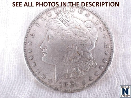 NobleSpirit (JL) 1891 Morgan Silver Dollar VF Very Fine / XF Extremely Fine