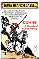 Domnei A Comedy Of Woman-Worship James Branch Cabell Taschenbuch Englisch 2001