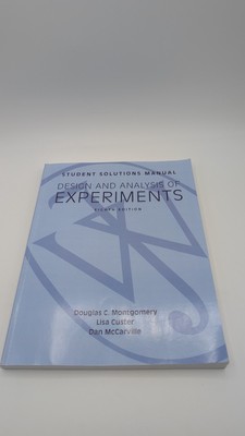 Student Solutions Manual Design and Analysis of Experiments, 8e Student Solu...