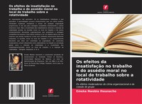 Emeka Nwobia Iheanacho | Os Efeitos Da InsatisfaçãO No Trabalho E Do AsséDio...