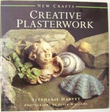 Creative Plasterwork (New Crafts) by Harvey, Stephanie Hardback Book The Cheap
