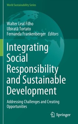 Leal Filho - Integrating Social Responsibility and Sustainable Develop - X555z