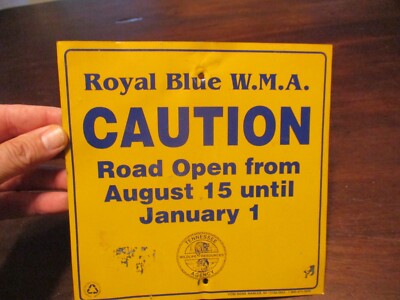 ROYAL BLEU W.M.A. CAUTION ROAD SIGN TENNESSEE WILDLIFE RESOURCES AGENCY SIGN