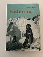 KABLUNA Eskimo Polar Eiszeit 1957 Begegnungen m. Inuit Arktis-Reise Ethnographie