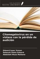Citomegalovirus En Un Vistazo Con La PéRdida De AudicióN Edward Isaac Usman