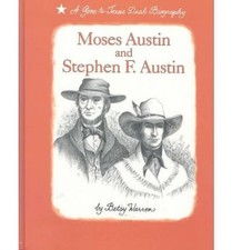 Moses Austin and Stephen F. Austin: A..., Warren, Betsy