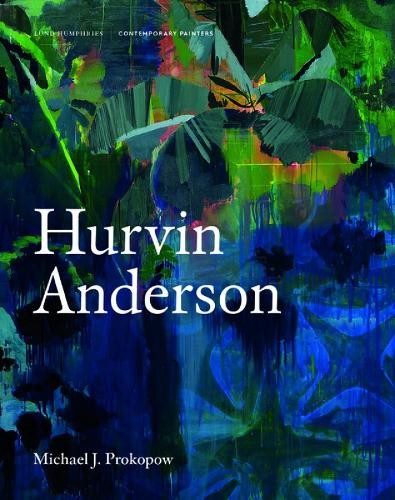 Hurvin Anderson by Michael J. Prokopow - 9781848224773