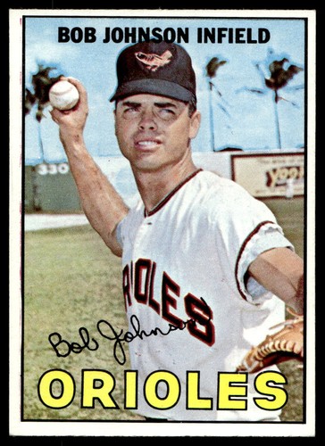 1967 Topps #38 Bob Johnson Baltimore Orioles NR-MINT SET BREAK!