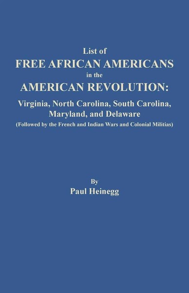 Paul Heinegg | List Of Free African Americans In The American Revolution | Buch-image