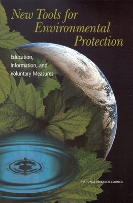 New Tools for Environmental Protection: Education, Information, and Voluntary M