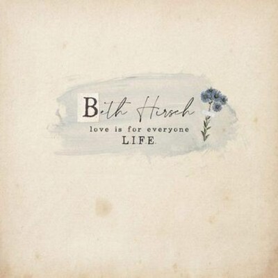 Beth Hirsch Love Is for Everyone L.I.F.E. 2.0 (Vinyl) 12'' Album