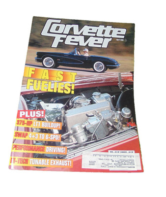 Corvette Fever Magazine April 1985 Fast Fuelies LT1 Buildup Swap 4+3 to 6-Speed