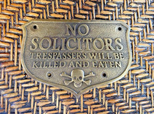 No Solicitors Sign Plaque No Trespassing Trespassers Killed Solid Brass Metal