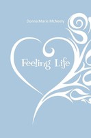 Donna Marie Mcneely | Feeling Life | Taschenbuch | Englisch (2011) | AuthorHouse