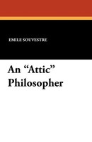 An Attic Philosopher Emile Souvestre Taschenbuch Kartoniert / Broschiert 2024
