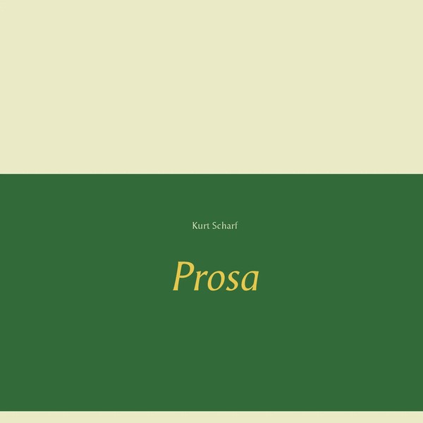 Prosa Kurt Scharf Taschenbuch 228 S. Deutsch 2016 Books On Demand Gmbh-image