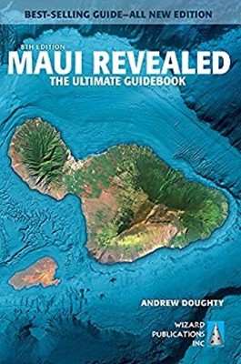 Maui Revealed : The Ultimate Guidebook Paperback Andrew Doughty