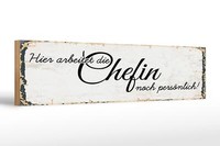 Holzschild Spruch 46X10 Cm Hier Arbeitet Die Chefin Noch PersöNlich Deko Schild