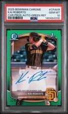 2025 BOWMAN CHROME PROSPECT AUTO GREEN REFRACTOR KAI ROBERTS 33/99 PSA 10