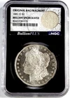 1881-O Better Date Morgan NGC Original Bag Fragment BU ,  Looks Gem BU PL