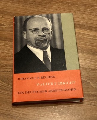 Johannes R. Becher - Walter Ulbricht | Dietz Verlag