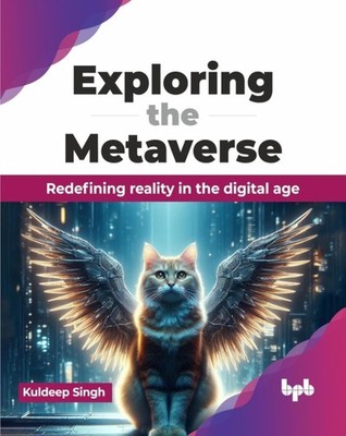 EXPLORING THE METAVERSE : REDEFINING REA by SINGH, KULDEEP Paperback Self Help