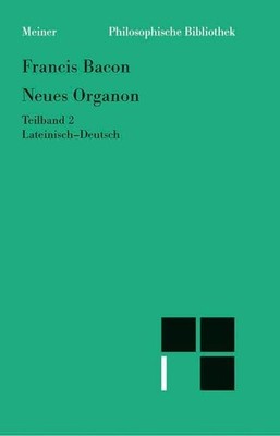 Wolfgang Krohn Fr Neues Organon. Teilband 2: Zweisprachi (Paperback) (UK IMPORT)