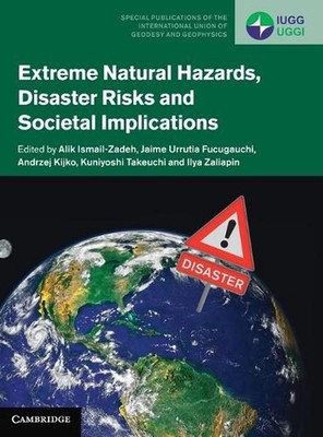 Extreme Natural Hazards, Disaster Risks and Societal Implications by Alik Ismail
