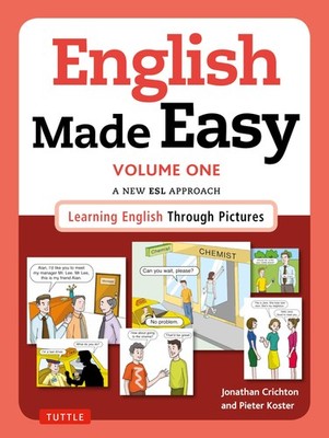 English Made Easy Volume One: British Edition: A New ESL Approach: Learning ...
