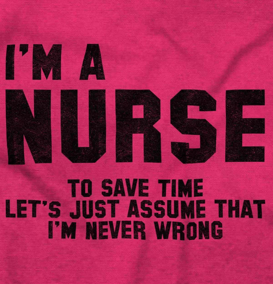 Nurse Save Time Never Wrong Funny Job Career Hoodie Hooded Sweatshirt Men Women - Image 2 of 4