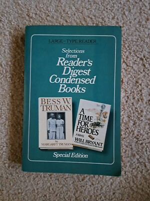 Bess Truman and a Time For Heros Readers Digest Condensed Large Type Reader 2in1