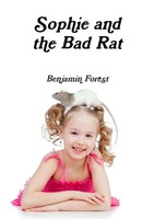 Benjamin Forest | Sophie And The Bad Rat | Taschenbuch | Englisch (2012)