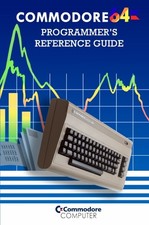 Commodore 64 Programmer's Reference Guide