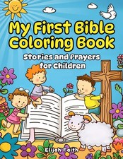 My First Bible Coloring Book: Stories and Prayers for Children