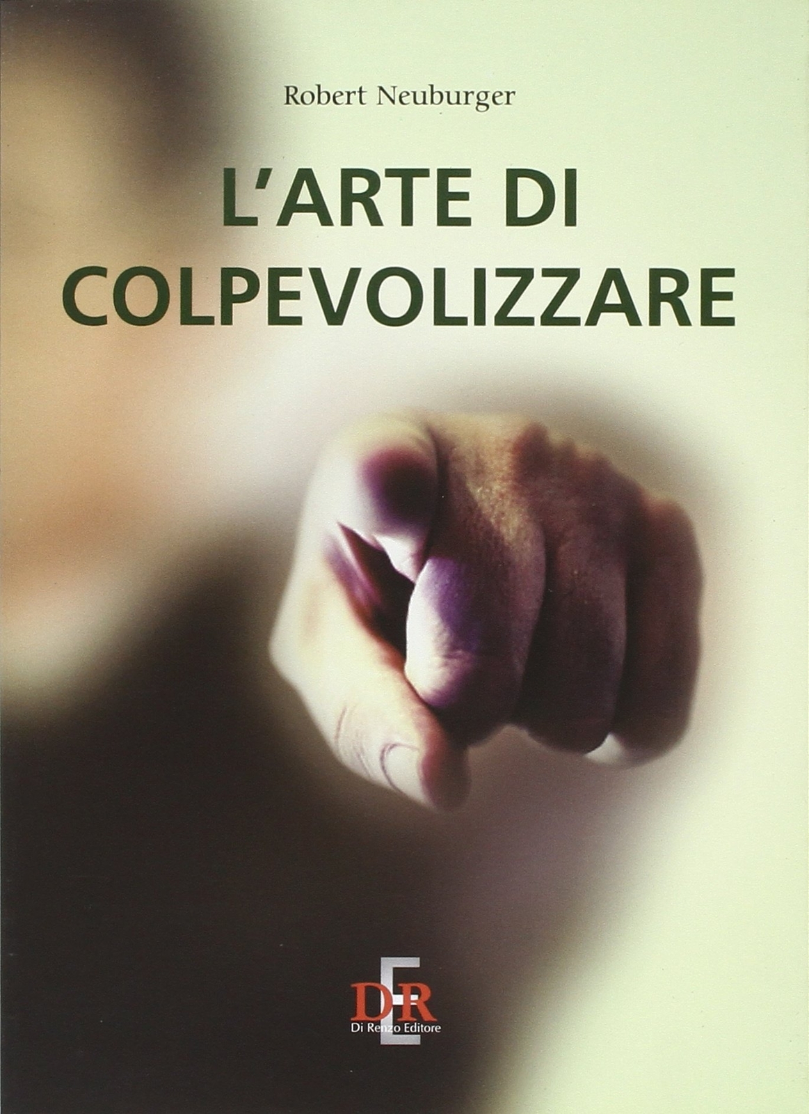 L'arte di colpevolizzare - [Di Renzo]